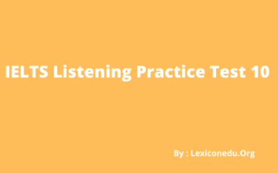 IELTS Listening Practice Test 10